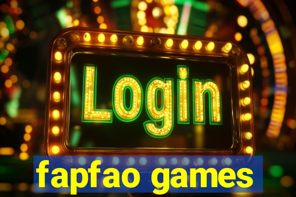 fapfao games